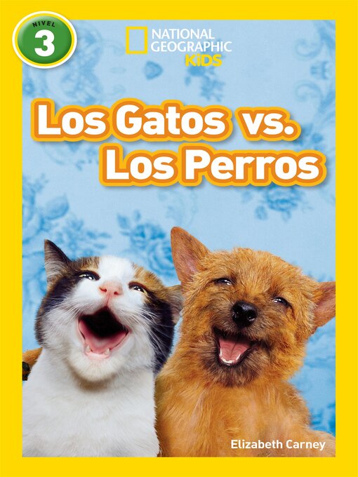Title details for Los Gatos vs. Los Perros by Elizabeth Carney - Available